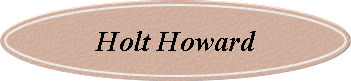 Holt Howard